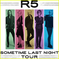 R5 - Sometimes Last Night