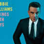 Robbie Williams a jeho Swings Both Ways