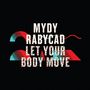 Let Your Body Move