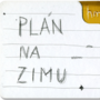Plán na zimu