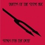 Songs for the Deaf