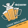 Lihová škola umění aneb Válka s loky