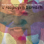 V rozpitých barvách je album, které rozkvétá s každým dalším poslechem