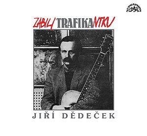 Jiří Dědeček - Zabili trafikantku