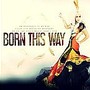 Lady Gaga a cover Born This Way