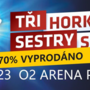 Tři Sestry & Horkýže Slíže zakončí své Bratia A Sestry Tour 2023 jedinečnou hvězdnou show v O2 aréně