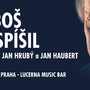 Luboš Pospíšil na podzim v Lucerna Music Baru
