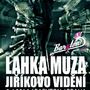 Pozvání na atmosférický koncert Ľahké Múzy a Jiříkova vidění 