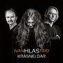Krásnej dar nejen pro všechny fanoušky Ivan Hlas Tria